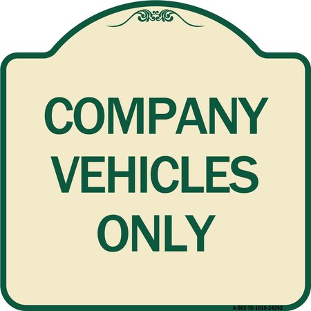 Signmission Company Vehicles Only Heavy-Gauge Aluminum Architectural Sign, 18" x 18", TG-1818-24242 A-DES-TG-1818-24242